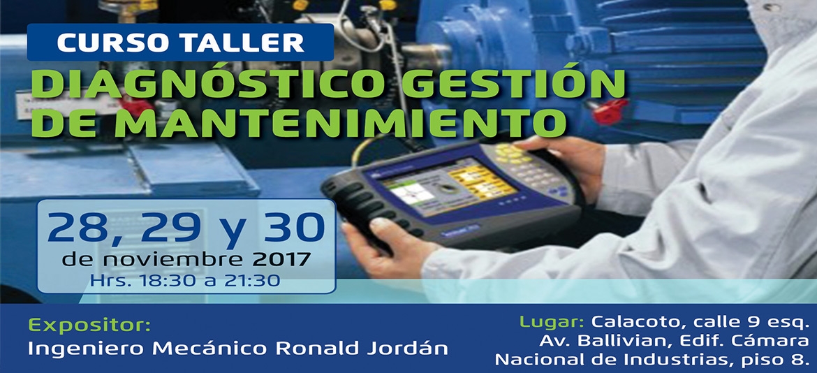 CADINPAZ organiza curso de Diagnóstico Gestión de Mantenimiento CADINPAZ organiza curso de Diagnóstico Gestión de Mantenimiento